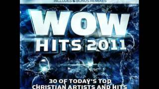 Sanctus Real-I'm Not Alright[Remix WOW hits 2011]