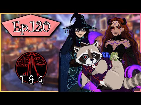 Towers & Gods Ep. 120 - Falsehood