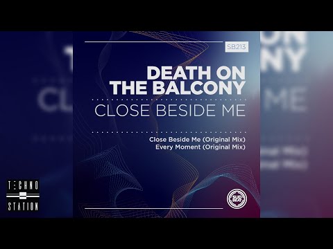 Death on the Balcony - Close Beside Me