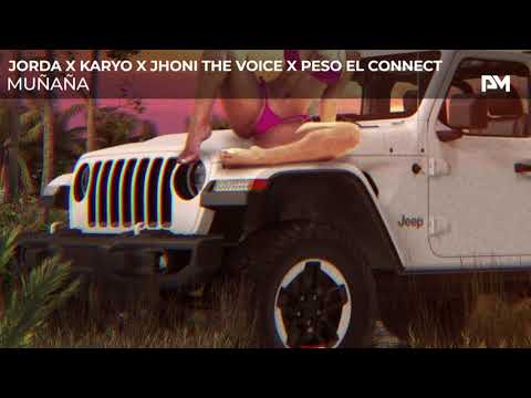 Jorda x KARYO x Jhoni The Voice x Peso El Connect - Muñaña