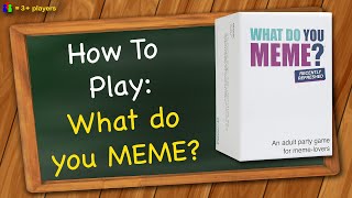 How to play What do you Meme | Adult Party Game