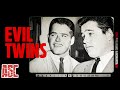 They Realised They Could Have Some Fun Trust Fund Terror Evil Twins