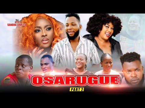 OSARUGUE PART 2 LATEST BENIN NOLLYWOOD NIGERIA MOVIE 2024