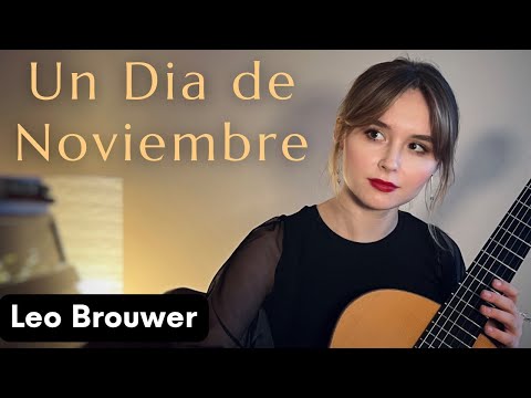 Un Dia de Noviembre by Leo Brouwer