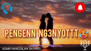 Download lagu Pengen Ng3nyottt🥵 || ASMR SUARA COWOK || ASMR Panggilan Sayang #asmrsuaracowok #asmrboyfriend mp3