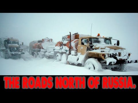 THE ROADS NORTH OF RUSSIA. Ice Road Trucking in Siberia, a Terrifying Assignment
