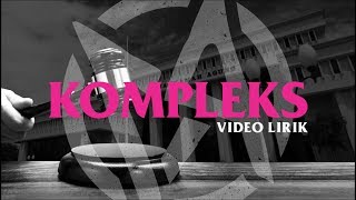 Download lagu MCPR - KOMPLEKS ( Video Lirik ) mp3 Download lagu MCPR - KOMPLEKS ( Video Lirik ) mp3