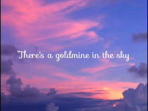 Daniel Craig - There's a goldmine in the sky (Lyrics)