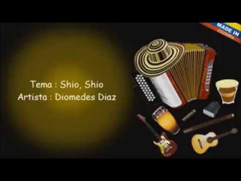 Shio Shio - Diomedes Díaz (Letra)