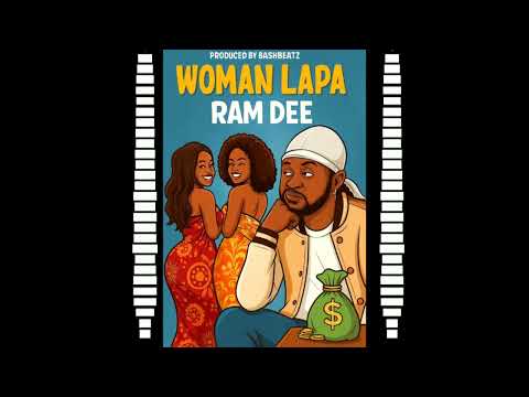 Ram Dee - Woman Lappa (Prod. By Bashbeatz)