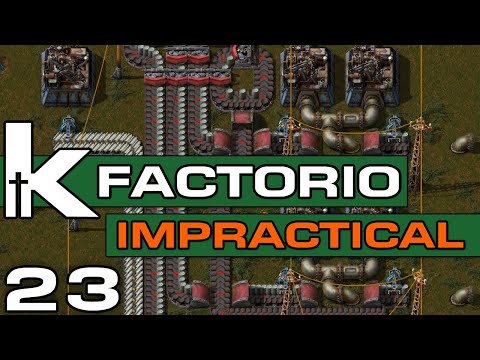 Factorio 0.17 | Impractical Ep 23 | Barrels of Fun | Let's Play Factorio