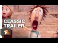 Cloudy With A Chance Of Meatballs 2009 Trailer 1 Movieclips Classic Trailers