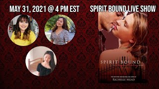 SPIRIT BOUND LIVE SHOW | The St. Vladimir's Readalong 🥀