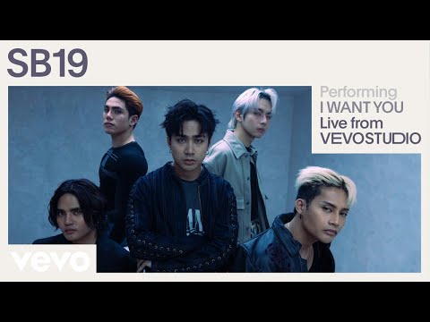 SB19 - I WANT YOU (Live Performance) | Vevo