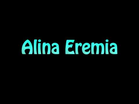 Learn How To Pronounce Alina Eremia