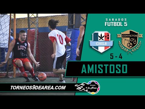 Chil8 5-4 Convictos - Futbol 5 sabados - Amistoso Pretemporada 2023 - Torneos 9 de Area 🏟️⚽️