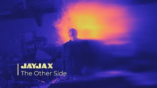 Download lagu LIVE DJ SET JAYJAX , The Other Side mp3 Download lagu LIVE DJ SET JAYJAX , The Other Side mp3