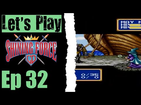 Let's Play Shining Force CD - 32 The Weakest Of The Herd