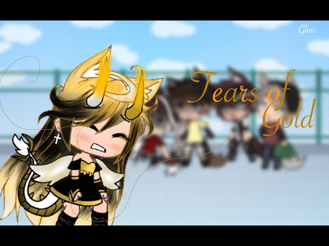 Tears of gold // GLMV // Part 2 of •Born without a heart•