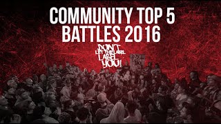 TOP 5 BATTLES 2016 // Community Voting #3 // DLTLLY video