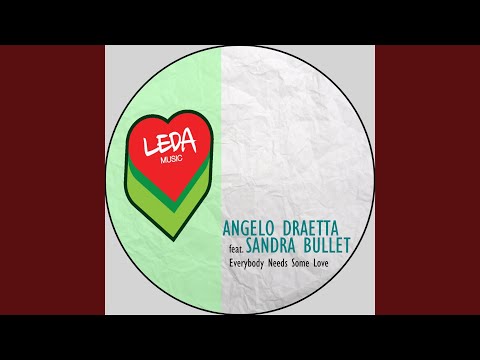 Everybody Needs Some Love (Original Mix)