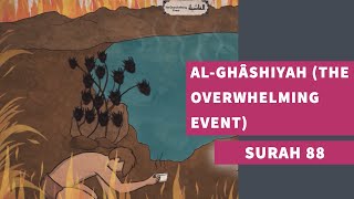 Download lagu Surah 88: Surah Al-Ghashiyah (The Overwhelming Event) - سورة الغاشية mp3