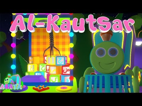 Murottal Juz Amma Al Kausar Animation 3D Learning Letters Arabic Alphabet | Abata