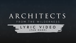 Architects - From the Wilderness Lyric Video