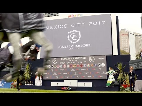 Global Champions League 2017 - Mexico Sport Report