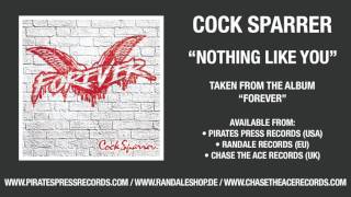 COCK SPARRER - Nothing Like You (taken from the Album &quot;Forever&quot;)