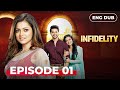 INFIDELITY Full Episode 01 Indian Drama Dubbed In English Infidelityenglishdubbed