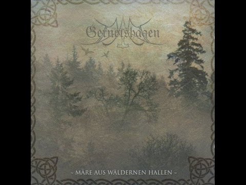 Gernotshagen - Märe aus Wäldernen Hallen (2007) [Full Album]
