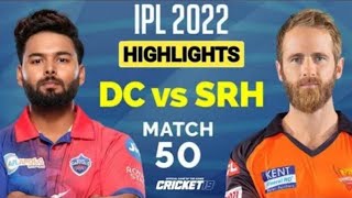 DC vs SRH Match No 50 IPL 2022 Match Highlights | Hotstar Cricket | ipl 2022 highlights today