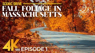 Massachusetts Fall Foliage Drive | 4K Scenic Autumn Road Trip Through New England - Episode 1