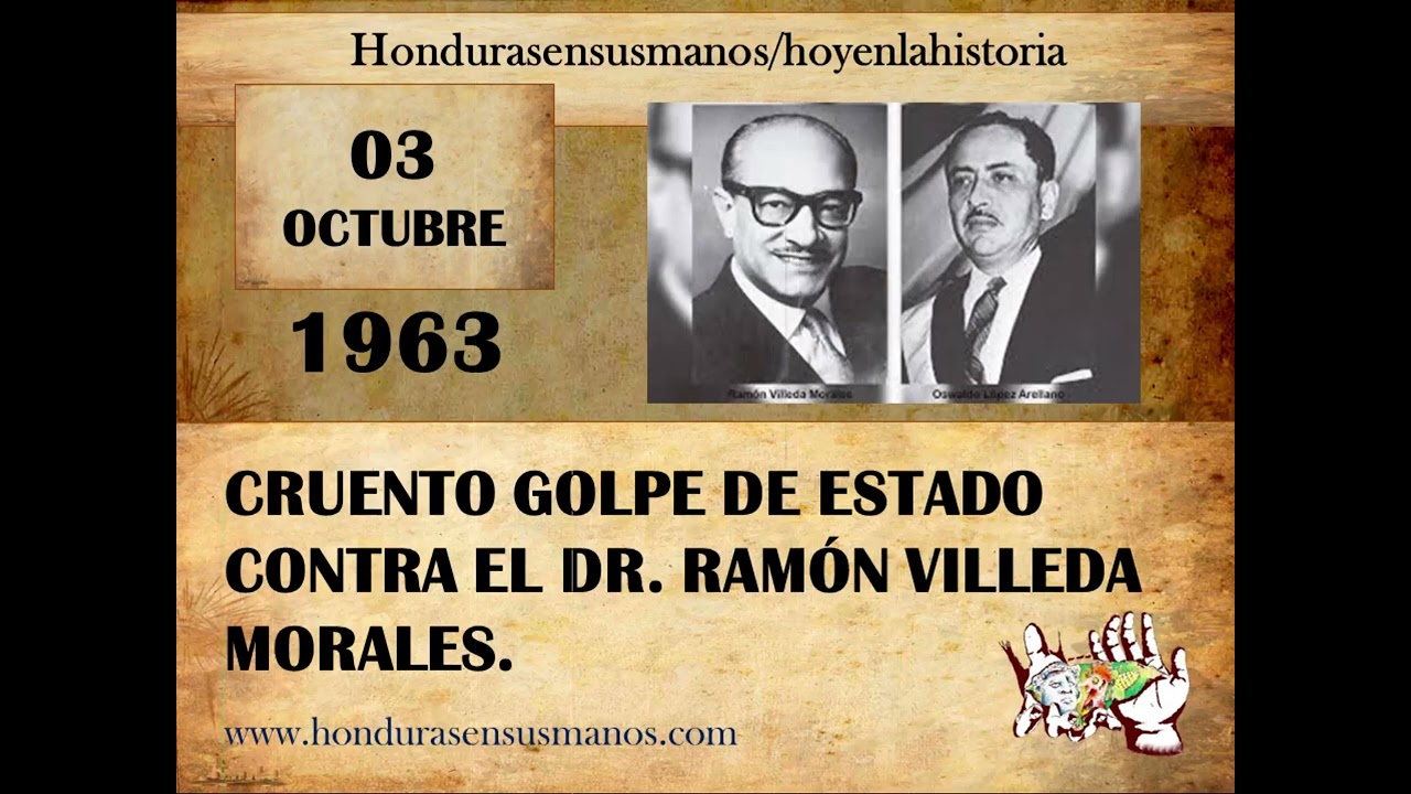 03 de octubre 1963, Golpe de estado en Honduras