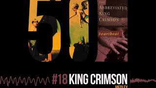 King Crimson - Medley [50th Anniversary | From Heartbeat The Abbreviated King Crimson 1991]