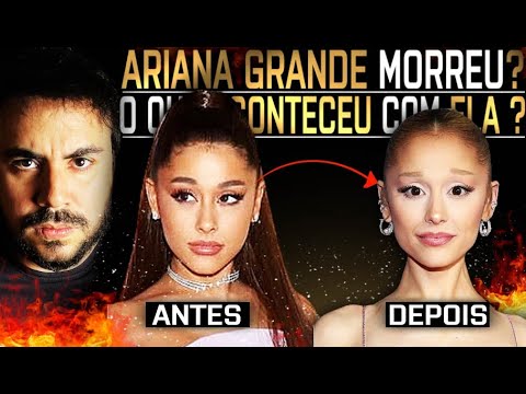 ARIANA GRANDE MORREU e foi SUBSTITUÍDA ? O que ESTÁ ACONTECENDO?