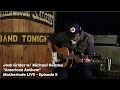 Motherlode LIVE, Episode 5 (clip) - Josh Grider w/ Michael Hearne - American Anthem
