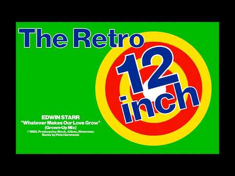 Edwin Starr - Whatever Makes Our Love Grow (Grown-Up Mix)
