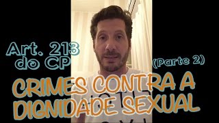 Art. 213 do CP: estupro (Parte 2)