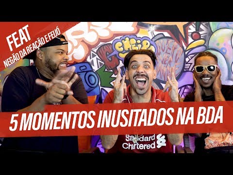 5 MOMENTOS INUSITADOS NA BDA feat. Negão da Reação e Feijó | Tags BDA