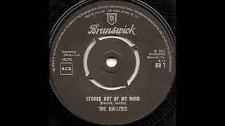 The CHI-LITES - Stoned Out Of My Mind