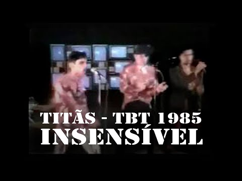 Insensível - Titãs