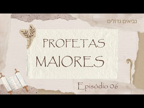 Profetas Maiores — Isaías 4–5
