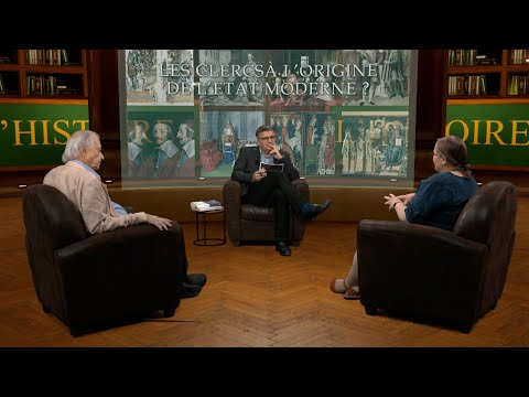 Les Clercs à l’origine de l’Etat moderne