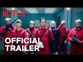 Money Heist: Korea - Joint Economic Area | Official Trailer | Netflix
