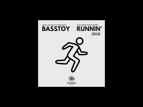 Basstoy feat Dana Divine "Runnin' 2018" [BASSTOY Redux Vocal]