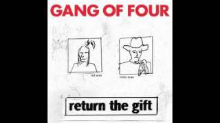 Gang of Four: Return the Gift