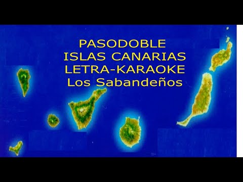 Islas Canarias LETRA Pasodoble Los Sabandeños.