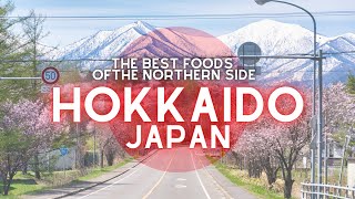 Hokkaido's Most Famous Foods - The Best of Japan's North Side
